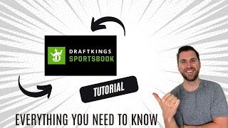 Beginner's Guide to DraftKings Sportsbook: The Tutorial You Need!