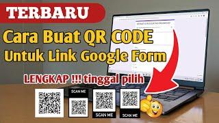 Cara Membuat QR Code Google Form | Buat QR Code (Barcode) dari Google Form