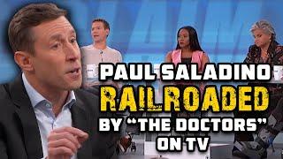 Paul Saladino Getting Railroaded By "The Doctors" On TV