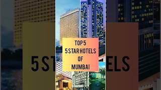 TOP 5 BEST 5 STAR HOTELS IN MUMBAI #shorts #shortsvideo #shortvideo #viral #trending