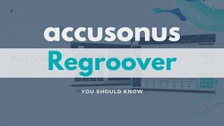 Regroover by accusonus - All you need to know!