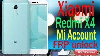 Xiaomi Redmi X4 FRP and mi Account Remove miui 9