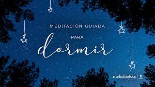 Meditación guiada para DORMIR PROFUNDAMENTE | Me lo dijo Lola