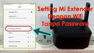 Cara Hubungkan Mi Wifi Range Extender Pro Dengan Wifi Terbuka