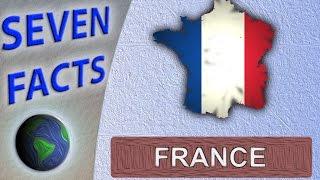 7 Facts about amazing France