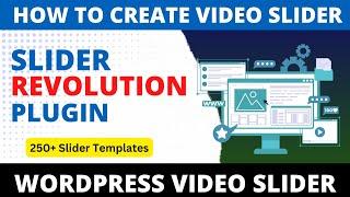 How To Create WordPress Video Slider in Slider Revolution | Add Video Background