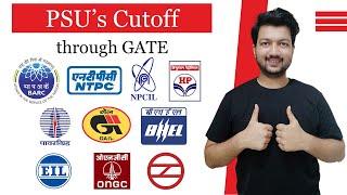 GATE 2021: GATE Cutoff's for PSU | Last Year PSU Cutoff through GATE | PSU Recruitment through GATE