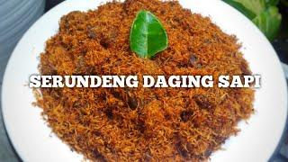 RESEP SERUNDENG DAGING SAPI TAHAN LAMA