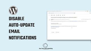 How to disable automatic update email notifications in WordPress without using plugins? 2022