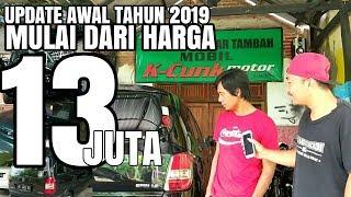 UPDATE DAFTAR HARGA MOBIL BEKAS K-CUNK MOTOR AWAL TAHUN 2019