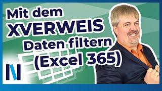 Excel 365: Spare Dir viel Zeit und benutze den XVERWEIS, um Daten aus einer Tabelle herauszufiltern!