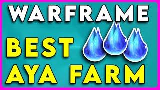 Warframe The BEST Aya Farm for Prime Resurgence in 2024!