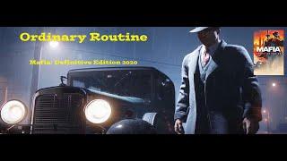 "Ordinary Routine" | #4 Mafia Definitive Edition 2020