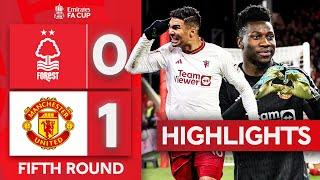 Casemiro Sets Up Liverpool Clash! | Nott'm Forest 0-1 Man United | Emirates FA Cup 2023-24