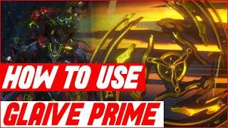 How To Use GLAIVE PRIME - Warframe 2021