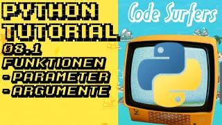 Python Tutorial - Funktionen | Parameter & Argumente | *args | **kwargs