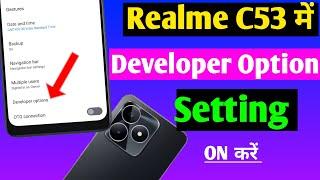 realme c53 developer option setting | how to enable developer option setting in realme c53