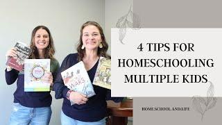 4 Tips for Homeschooling Multiple Kids