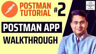 Postman Tutorial #2 - Postman Application Basics and Walkthrough