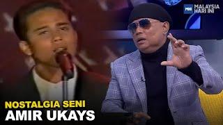 Nostalgia Seni: Amir Ukays | MHI (11 Jul 2023)