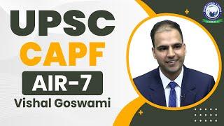 UPSC CAPF AIR 7, Vishal Goswami : UPSC CAPF Topper | Success Story | KGS | Khan Sir