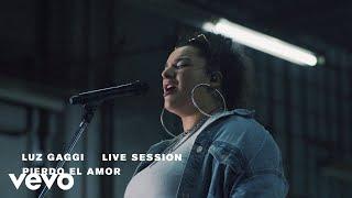 Luz Gaggi - Pierdo el Amor (Live Session) (Official Video)
