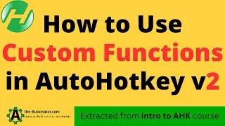 Defining custom functions in AutoHotkey v2