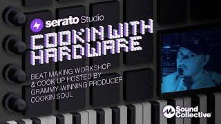 Cookin with Hardware | Beat Making Workshop & Cook-up feat. Cookin Soul
