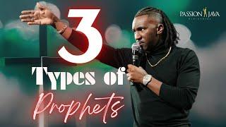3 Types of Prophets || Prophet Passion