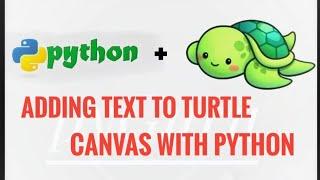 pyTurtle 10 | Adding text in turtle canvas | Python | #pyGuru