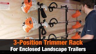 3-Position Snap-In Trimmer Rack for Enclosed Landscape Trailers (Part # LT12)