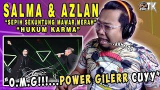 POWER !!! Salma & Azlan | Sepi Sekuntum Mawar Merah & Hukum Karma | REACTION