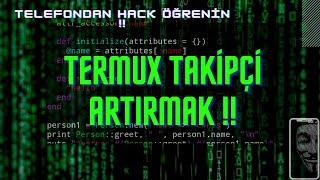 TERMUX -İNSTAGRAM TAKİPÇİ ARTIRMA & ÜCRETSİZ HESAP BÜYÜTME (5. DERS ) TELEFON ÜZERİNDEN HACKER OLMAK