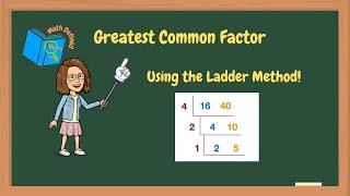 How to find the Greatest Common Factor|Using the Ladder Method|Math Defined by Mrs. C