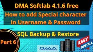 DMA Softlab Special character add in Username | Backup & Restore SQL data of DMA Softlab || iTinfo