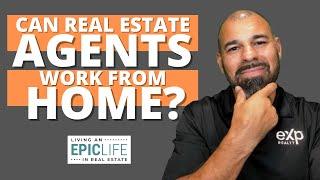 Can Real Estate Work From Home?!