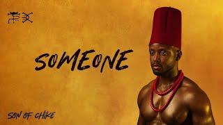 Chiké - Someone [Lyric Video]