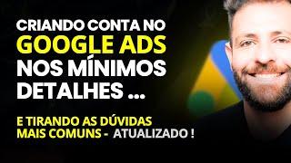 Como Criar Conta no Google Ads Sem Campanha - Todo o Passo a Passo Detalhado Pra Você Não Ter Dúvida