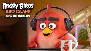 Angry Birds Bird Island - Out Now on Roblox!