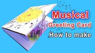 How to make musical greeting card at home