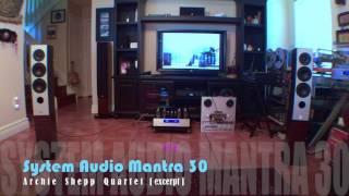 System Audio Mantra 30 excerpt (Clip 1)