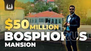 Touring one of the Most Expensive BOSPHORUS VİEW Mansion in Istanbul | Adil SAMI