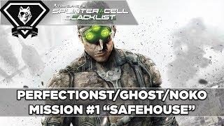 Splinter Cell: Blacklist | Perfectionist/Ghost/No Knockouts | Part 1 Mission #1 "Safehouse"