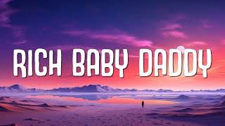 Drake -  Rich Baby Daddy (Lyrics) ft. Sexyy Red & SZA