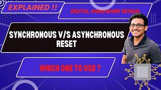 Digital VLSI Design | Synchronous V/S Asynchronous Reset Design | Best Reset Design Approach ? 
