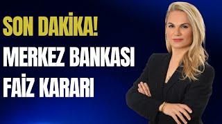 Son dakika! Merkez Bankası faiz kararı..