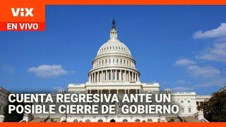 Cuenta regresiva ante un posible cierre de gobierno en EEUU | La Voz de la Mañana