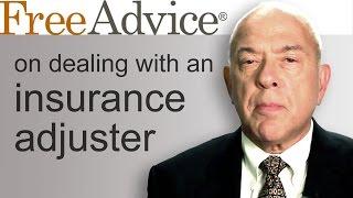 Dealing with an Insurance Adjuster