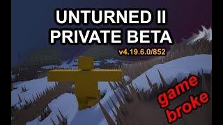 Unturned II Private Beta (v4.19.6.0/852) – Bug Reports