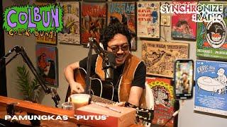 #SynchronizeRadio [COLBUN] Pamungkas - "Putus" (Live from Synchronize Radio)